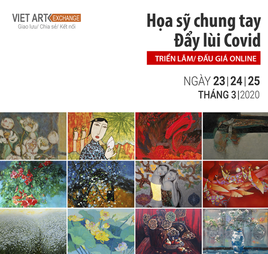 Triển lãm “Họa sĩ chung tay đẩy lùi Covid” diễn ra trong ba ngày 23 - 25/3/2020