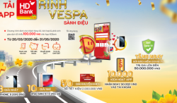 HDBank ra mắt chương trình "Tải App HDBank - Rinh Vespa sành điệu"