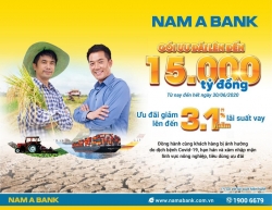 Nam A Bank tung gói ưu đãi lên đến 15.000 tỷ hỗ trợ khách hàng vay vốn