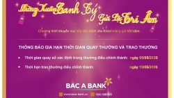 BAC A BANK rời lịch quay thưởng khuyến mại sang đầu tháng 5