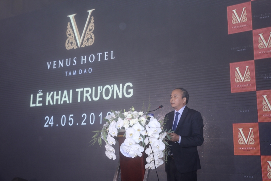 Chủ tịch UBND tỉnh Vĩnh Phúc, Nguyễn Văn Trì phát biểu tại Lễ khai trương Venus Hotel Tam Đảo