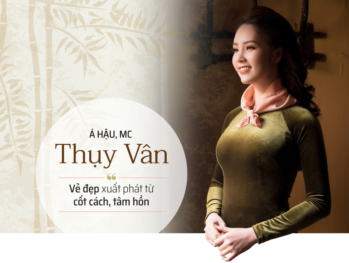 Á Hậu, MC Thụy Vân: Vẻ đẹp xuất phát từ cốt cách, tâm hồn