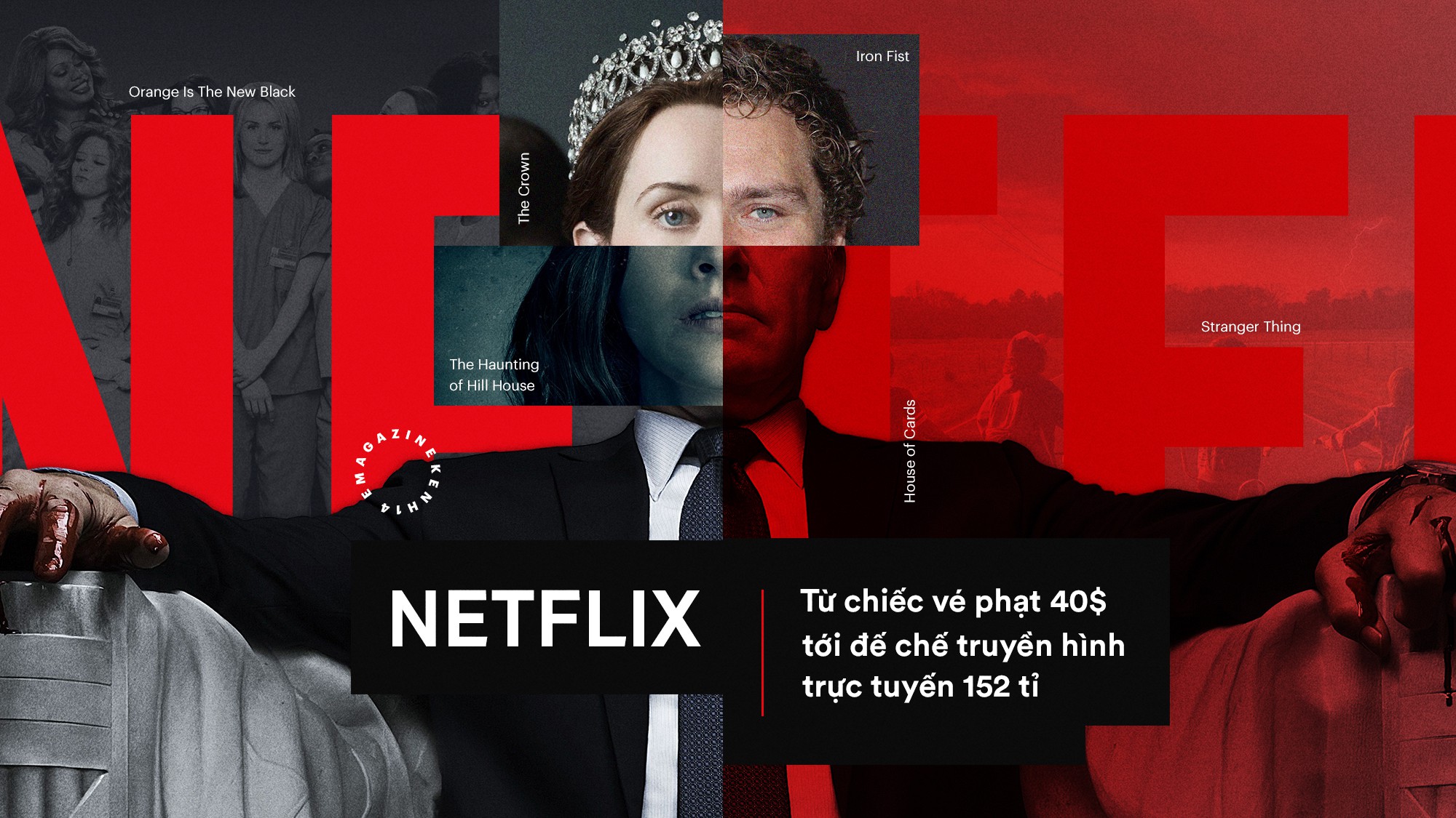 Netflix – Từ chiếc vé phạt 40$ tới đế chế truyền hình trực tuyến 152 tỷ USD