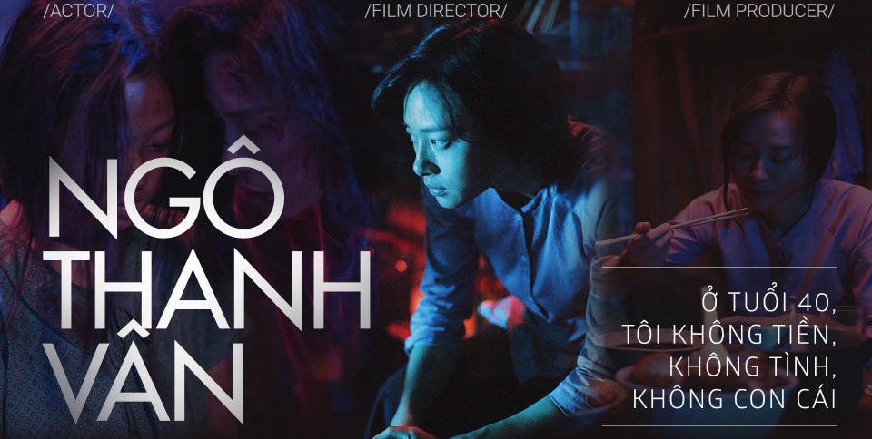 Ngô Thanh Vân: 'Ở tuổi 40, tôi không tiền, không tình, không con cái'