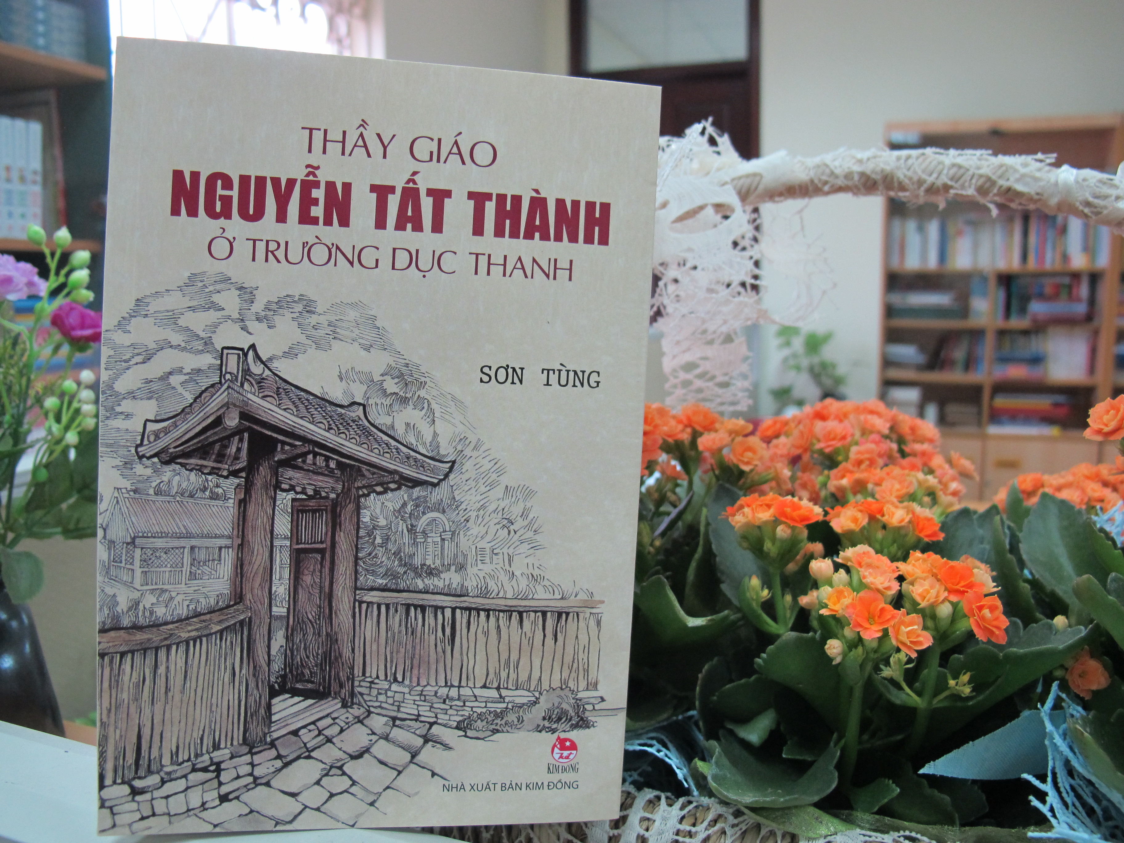 Ra mắt sách “Thầy giáo Nguyễn Tất Thành ở trường Dục Thanh”