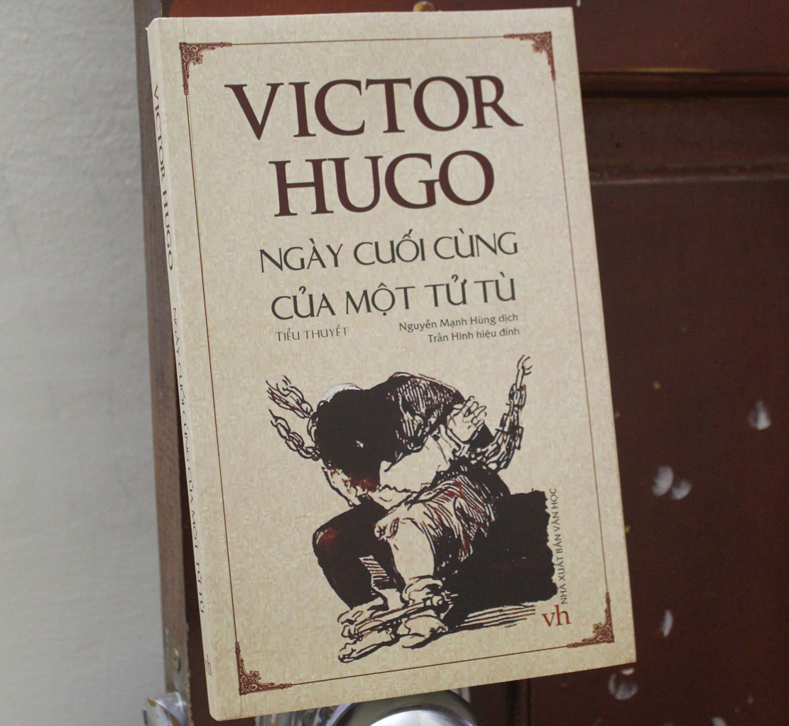 Xuất bản cuốn “Ngày cuối cùng của một tử tù” của Victor Hugo