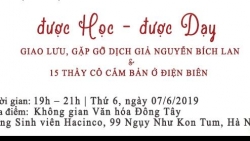 Cùng dịch giả Nguyễn Bích Lan trò chuyện với giáo viên cắm bản về "Được học, được dạy"