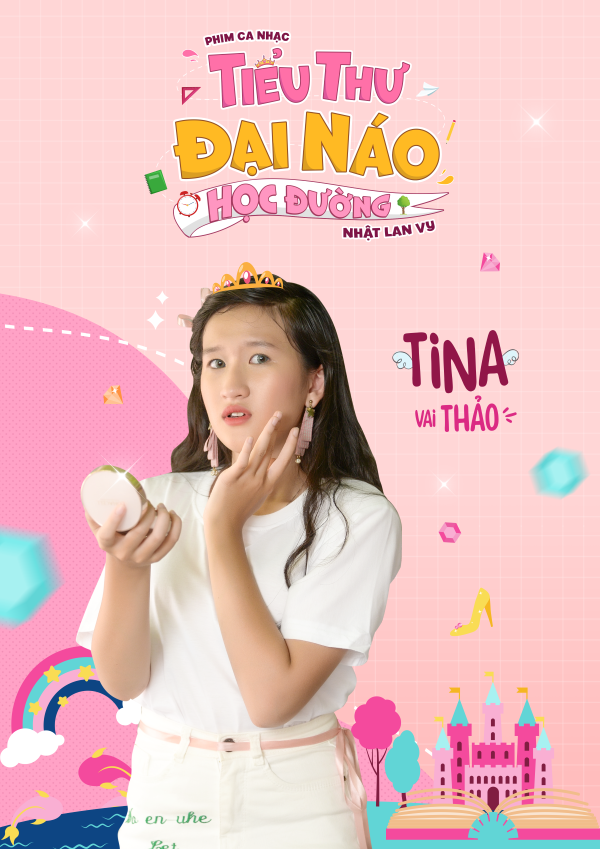 Tina Trần vào vai Thảo Siêu Sao – cô nàng kiêu ngạo và luôn xem thương bạn bè xung quanh