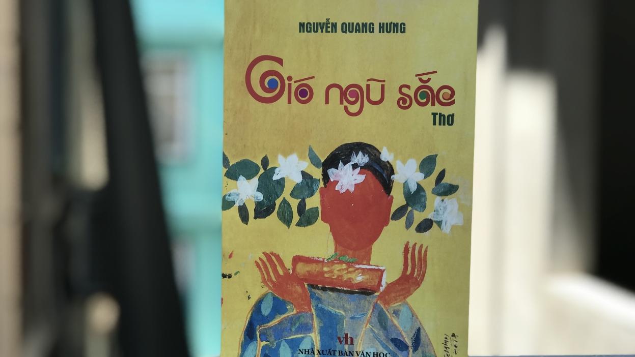 Mùa Vu Lan đọc “Gió ngũ sắc” của Nguyễn Quang Hưng