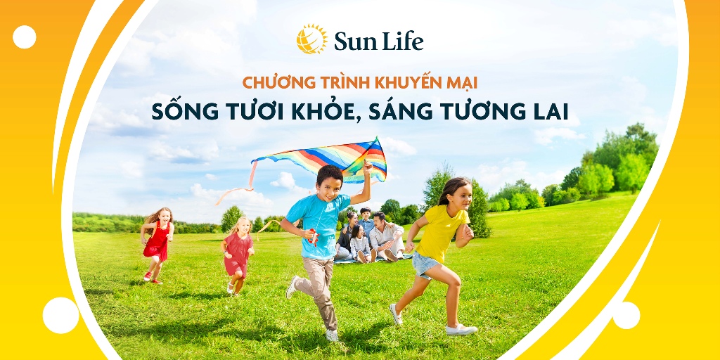 Sun Life tung chương trình khuyến mại “Sống tươi khỏe, sáng tương lai”