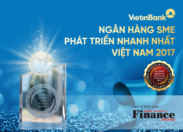 VietinBank là Ngân hàng SME phát triển nhanh nhất Việt Nam 2017