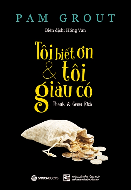 Đánh thức sức mạnh tiềm ẩn của lòng biết ơn với “Tôi biết ơn & tôi giàu có”