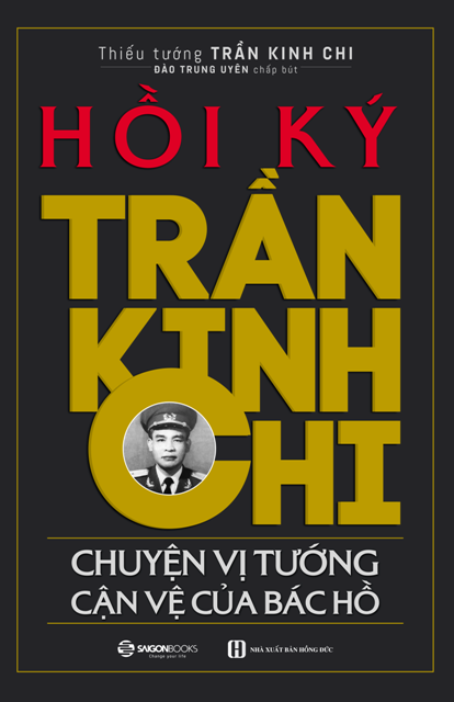 Thiếu tướng cận vệ của Bác Hồ ra mắt hồi kí