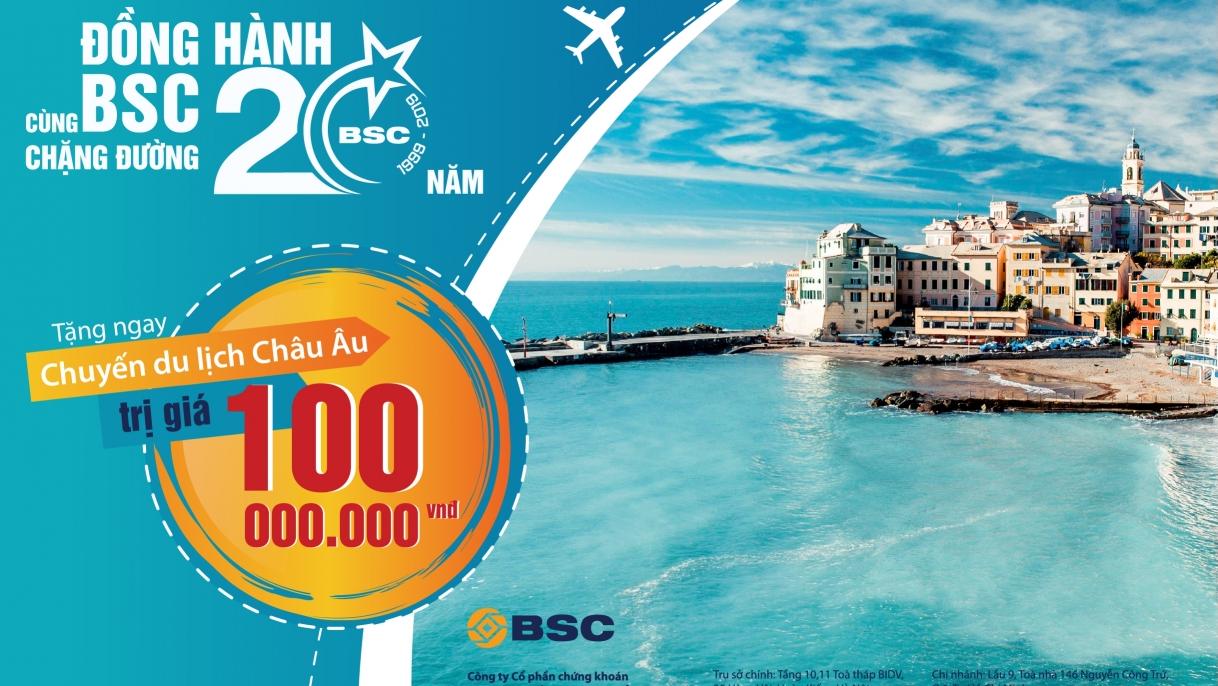 Đồng hành cùng BSC chặng đường 20 năm – nhận ngay chuyến du lịch châu Âu!