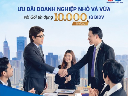BIDV dành 10.000 tỷ đồng vốn vay ưu đãi cho doanh nghiệp nhỏ và vừa