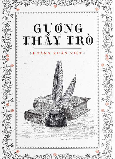 Gương thầy trò của học giả Hoàng Xuân Việt ra mắt nhân ngày Nhà giáo Việt Nam