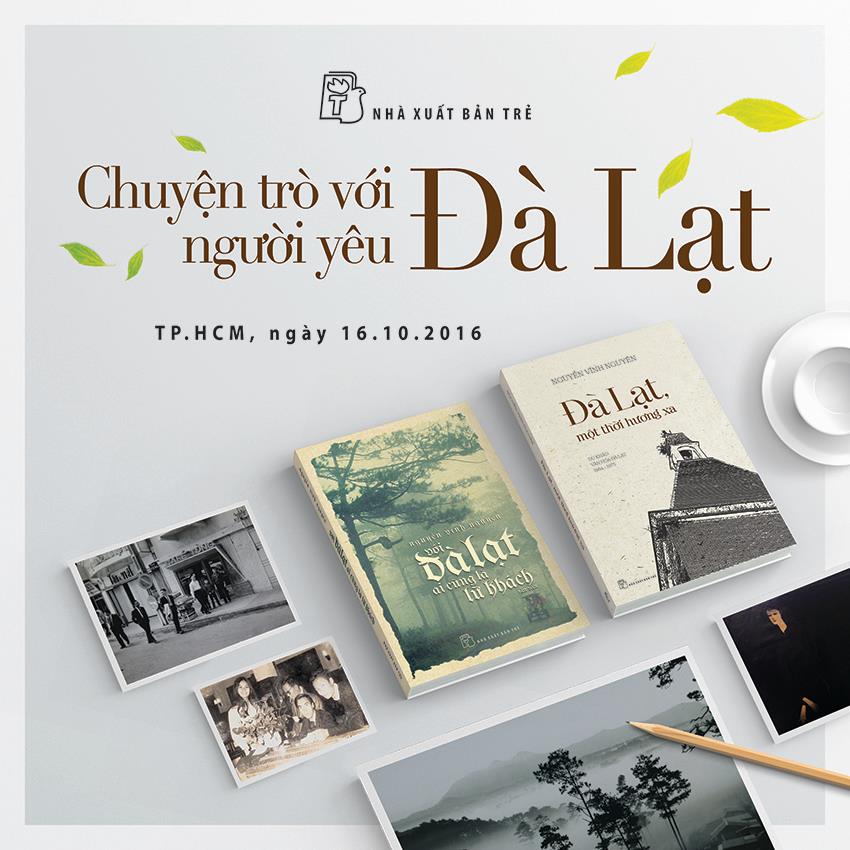 Nhà văn Nguyễn Vĩnh Nguyên “chuyện trò với những người yêu Đà Lạt”