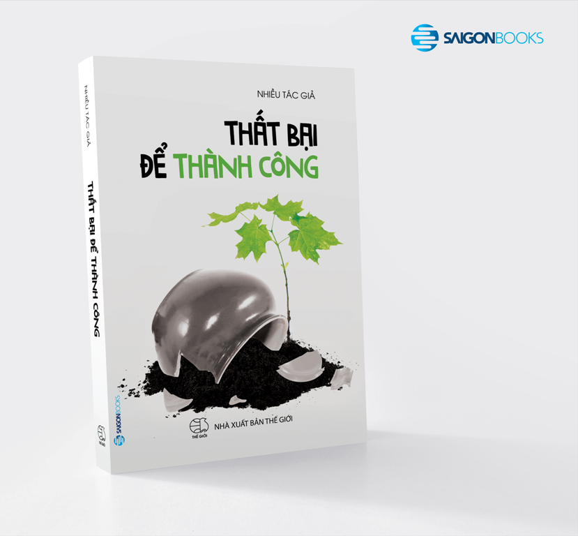 “Thất bại để thành công” -bí quyết biến thất bại thành 