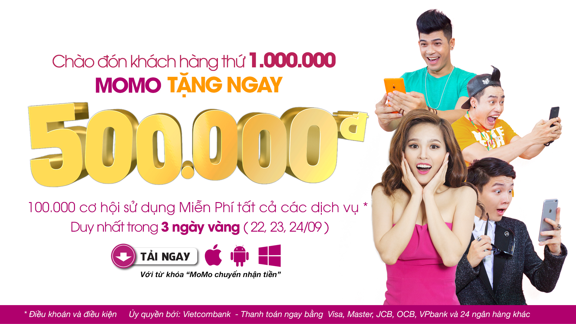 Chào đón khách hàng thứ 1 triệu, Ứng dụng MoMo khuyến mại khủng tới 50 tỷ đồng