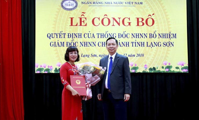 Bổ nhiệm Giám đốc Ngân hàng Nhà nước chi nhánh tỉnh Lạng Sơn