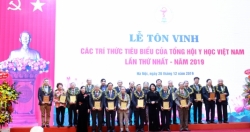 Tôn vinh trí thức tiêu biểu của Tổng hội Y học Việt Nam lần thứ nhất – năm 2019   