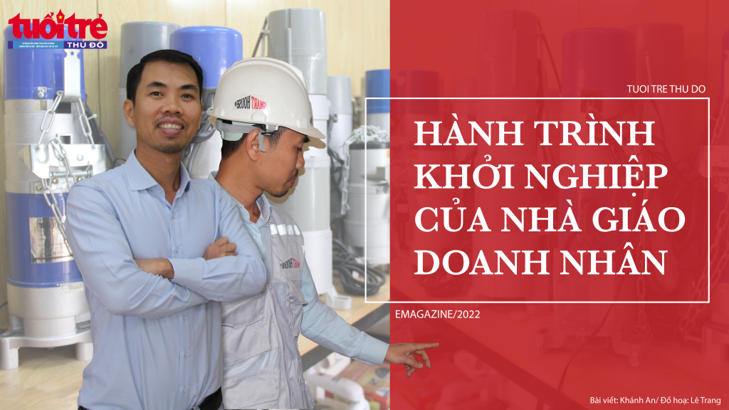 Hành trình khởi nghiệp của nhà giáo doanh nhân