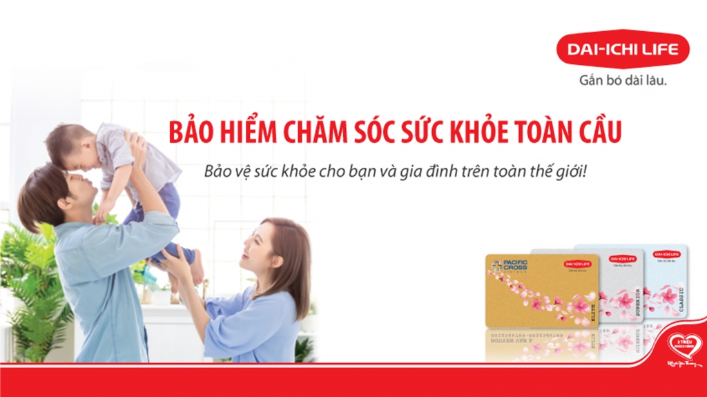 Dai-ichi Life Việt Nam ra mắt sản phẩm “Bảo hiểm Chăm sóc Sức khỏe Toàn cầu”