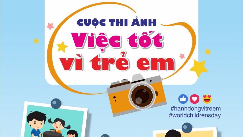 Lan tỏa hành động đẹp với cuộc thi ảnh “Việc tốt vì trẻ em”