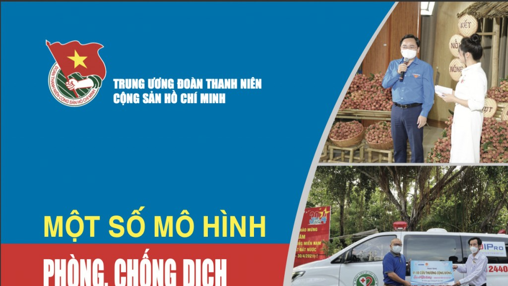 Cuốn sách giới thiệu một số mô hình chống dịch hiệu quả của Đoàn Thanh niên 