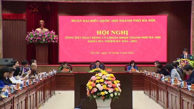 Đoàn đại biểu Quốc hội thành phố Hà Nội khóa XIV tổng kết nhiệm kỳ 2016-2021